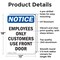 Signmission Employees Only Customers Use Front Door OSHA Notice Sign, Aluminum, 12in W x 18in L, 2PK OS-2PACK-NS-A-1218-V-11993 - alternate 5